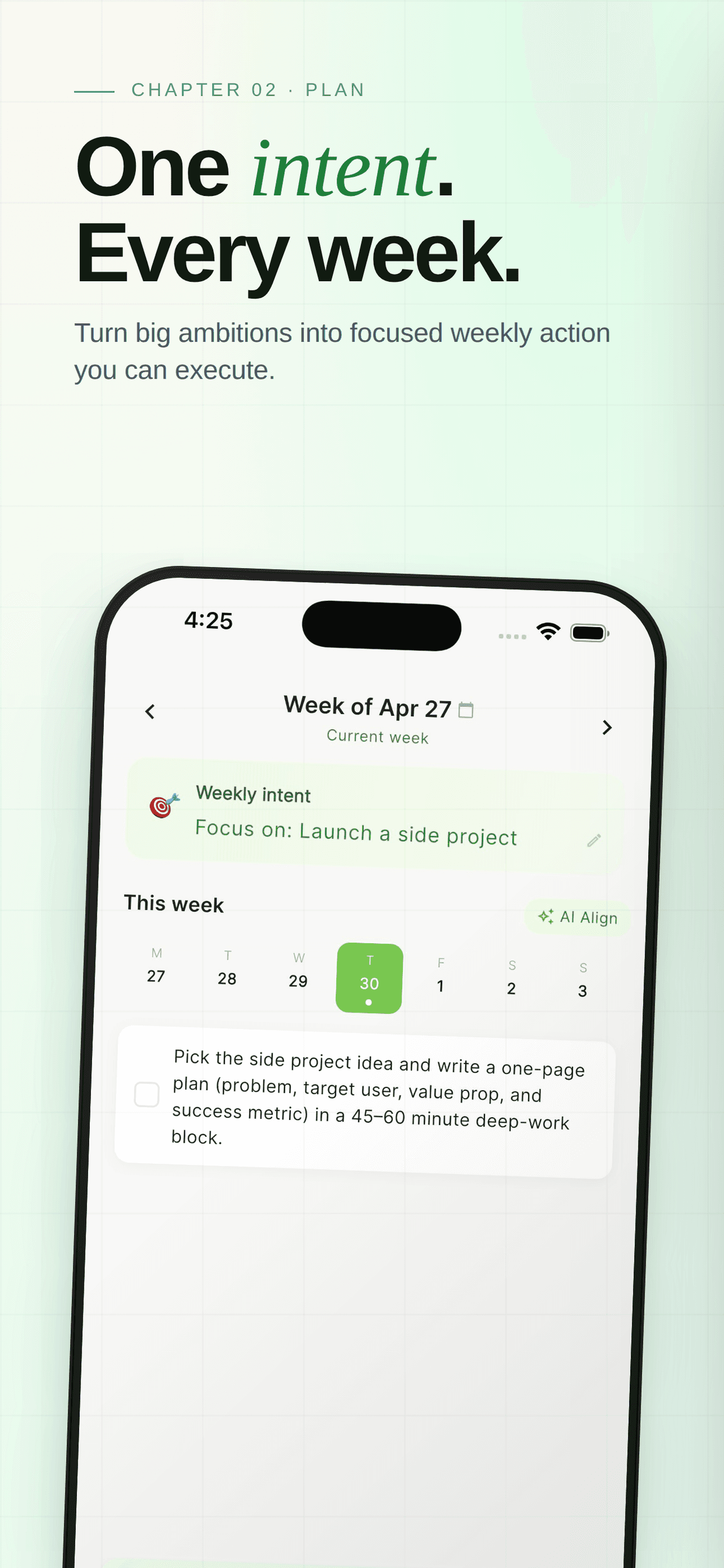 Chapter 02 · Plan — one intent every week. Turn big ambitions into focused weekly action you can execute.