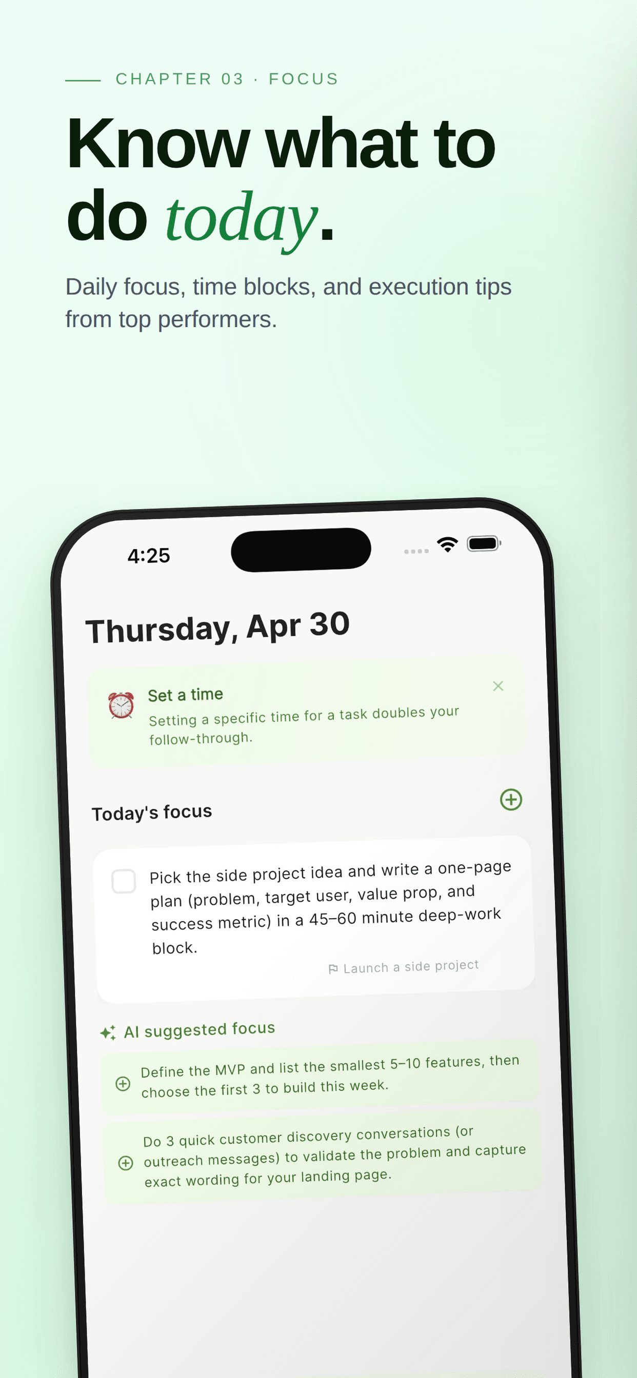 Chapter 03 · Focus — know what to do today. Daily focus, time blocks, and execution tips from top performers.